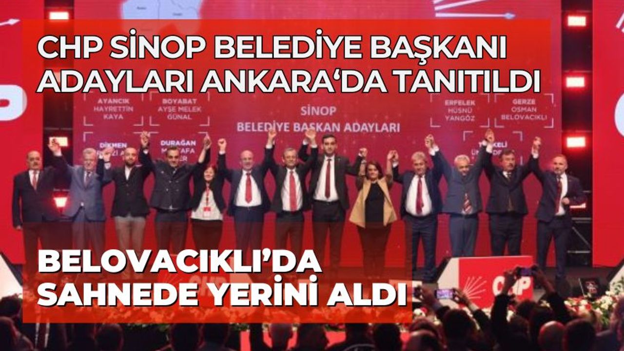 CHP Sinop Adayları Ankara'da Tanıtıldı