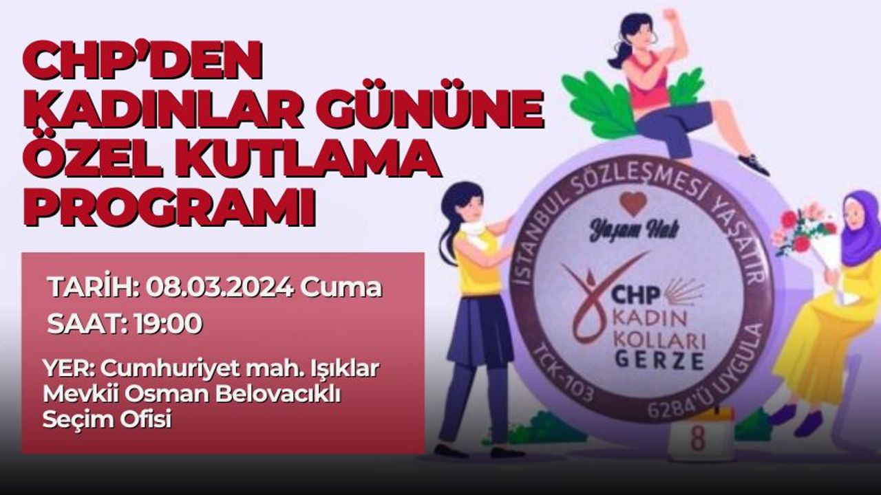CHP'den Kadınlar Gününe Özel Kutlama Programı