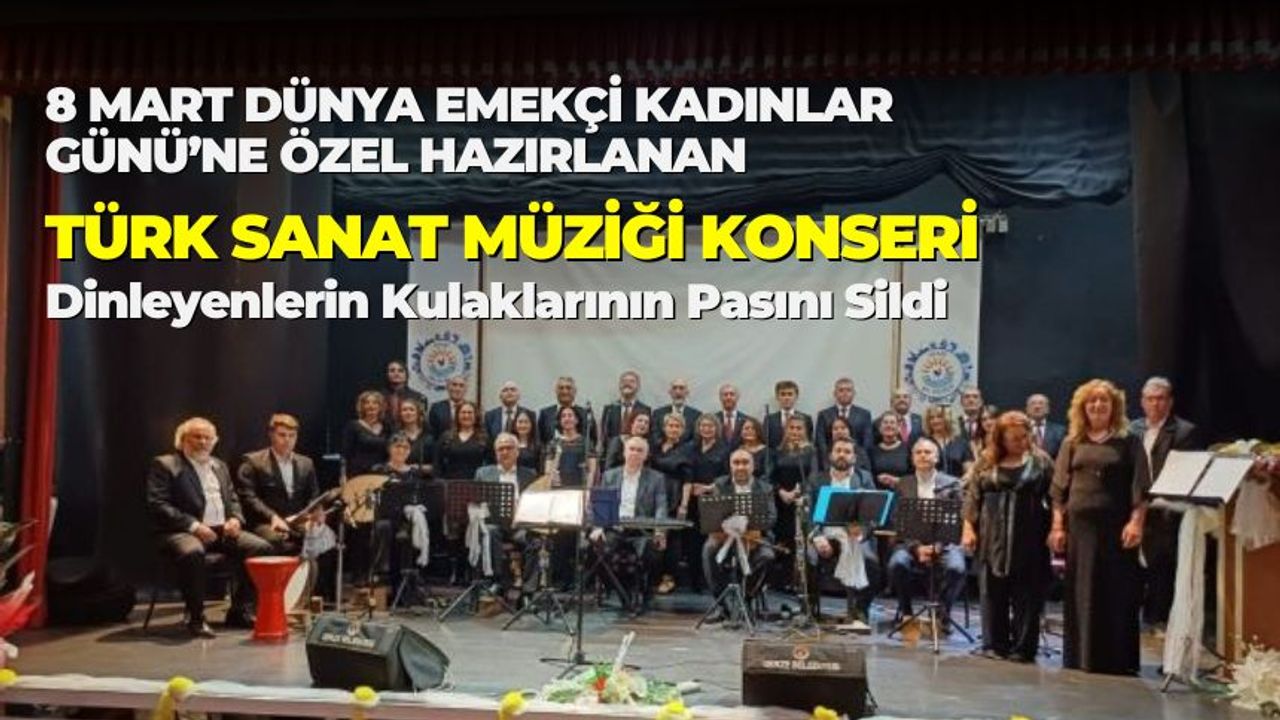 Kadınlar Günü'ne Özel Türk Sanat Müziği Ziyafeti