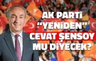 AK Parti'de Her Yol Cevat Şensoy'a Mı Çıkıyor?