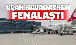 Sinop Uçağında Fenalaştı