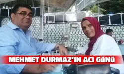 Nüfus Müdürü Mehmet Durmaz'ın Eşi Gülistan Durmaz Vefat Etti