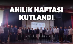 Ahilik Haftası Kutlandı