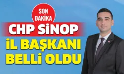 CHP Sinop İl Başkanı Belli Oldu