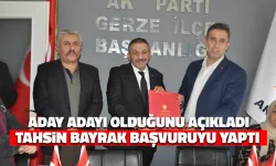 Tahsin Bayrak AK Parti'den Aday Adaylığı Başvurusunu Yaptı