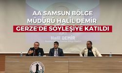 Anadolu Ajansı Samsun Bölge Müdürü Halil Demir Gerze’de Söyleşiye Katıldı