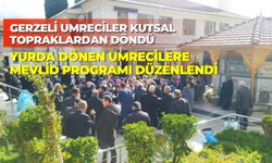 Gerzeli Umreciler Kutsal Topraklardan Yurda Döndü