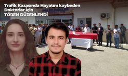 Trafik Kazasında Hayatını Kaybeden Hekimler İçin Tören Düzenlendi