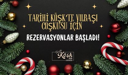 Tarihi Köşk Restaurant’ta Yılbaşı Coşkusu