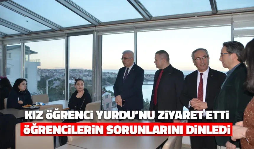 KYK Kız Öğrenci Yurdu'nu Gezdi