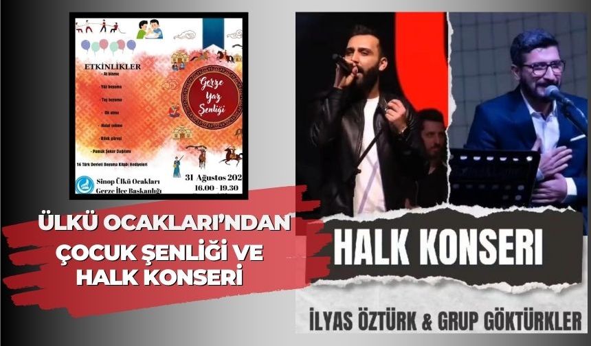 Gerze Ülkü Ocakları, Çocuk Şenliği ve Konser Etkinliği Düzenliyor